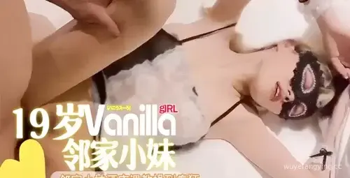 【爆款推荐】私拍视频：邻家小妹酒店调教！