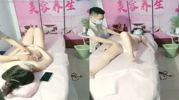 按摩院偷拍实录：狼技师霸王硬上弓，无助女顾客惨遭侵犯